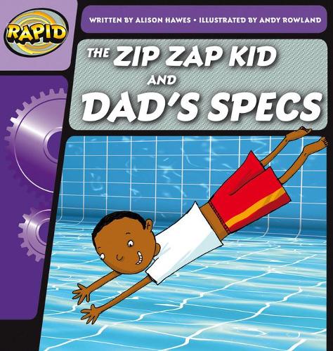 Паперова книга «Rapid Phonics Step 1: The Zip Zap Kid and Dad's Specs (Fiction)», автор Елісон Хоз - фото №1