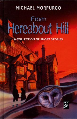 Бумажная книга «From Hereabout Hill», автор Майкл Морпурго - фото №1