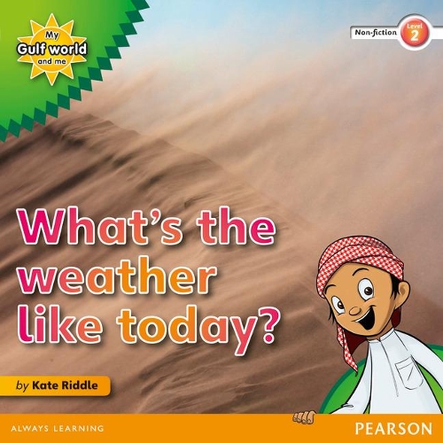 Бумажная книга «My Gulf World and Me Level 2 non-fiction reader: What's the weather like today?», автор Кейт Риддл - фото №1