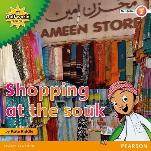 Бумажная книга «My Gulf World and Me Level 2 non-fiction reader: Shopping at the souk», автор Кейт Риддл - фото №1