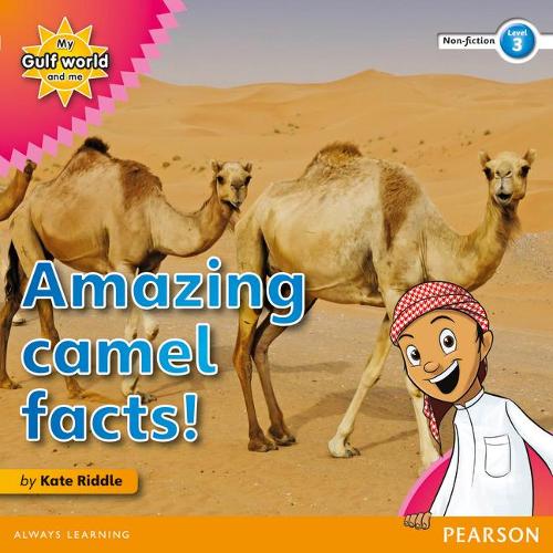 Бумажная книга «My Gulf World and Me Level 3 non-fiction reader: Amazing camel facts!», автор Кейт Риддл - фото №1