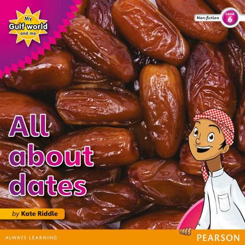 Бумажная книга «My Gulf World and Me Level 6 non-fiction reader: All about dates», автор Кейт Риддл - фото №1