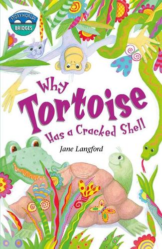 [object Object] «Storyworlds Bridges Stage 10 Why Tortoise Has a Cracked Shell (single)», автор Джейн Ленгфорд - фото №1