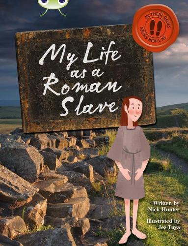 Паперова книга «Bug Club Independent Non Fiction Year 3 Brown B My Life as a Roman Slave», автор Нік Хантер - фото №1