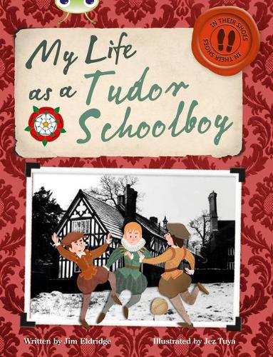 Бумажная книга «Bug Club Independent Non Fiction Year 4 Grey B My Life as a Tudor Schoolboy», автор Джим Элдридж - фото №1