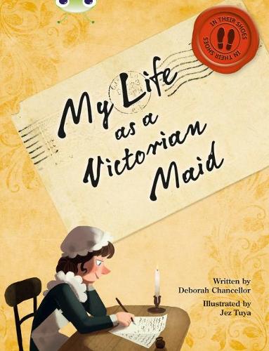 [object Object] «Bug Club NF Red (KS2) B/5B My Life as a Victorian Maid», автор Дебора Ченселлор - фото №1