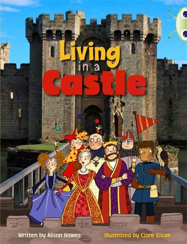 Бумажная книга «Bug Club Independent Non Fiction Year Two Turquoise B Living in a Castle», автор Элисон Хоуз - фото №1