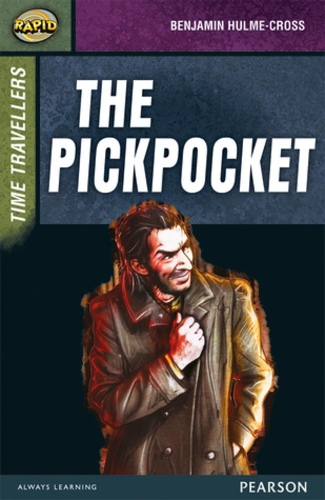 [object Object] «Rapid Stage 9 Set A: Time Travellers: The Pickpocket», авторів Селія Уоррен, Ді Рід - фото №1