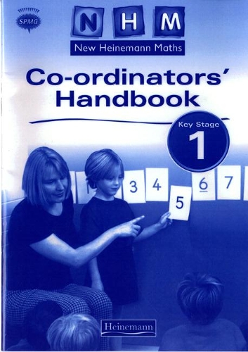 Паперова книга «New Heinemann Maths Key Stage 1 Co-ordinator's Handbook», автор Шотландська група початкової математики SPMG - фото №1