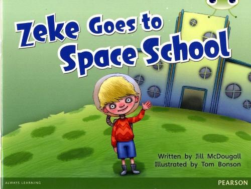 [object Object] «Bug Club Guided Fition Year 1 Blue A Zeke Goes to Space School», автор Джилл Макдугалл - фото №1