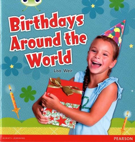 Бумажная книга «Bug Club Independent Non Fiction Year 1 Non Fiction Green B Birthdays Around The World», автор Лиза Вейр - фото №1