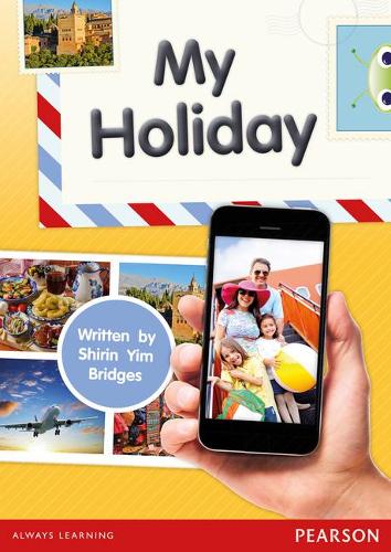 Паперова книга «Bug Club Independent Non Fiction Year 1 Yellow C My Holiday», автор Ширін Їм Бріджес - фото №1