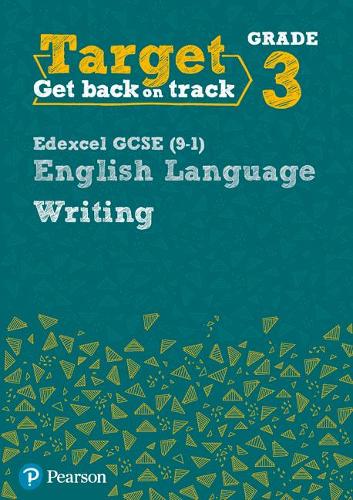 [object Object] «Target Grade 3 Writing Edexcel GCSE (9-1) English Language Workbook: Target Grade 3 Writing Edexcel GCSE (9-1) English Language Workbook», автор Джулі Г'юз - фото №1