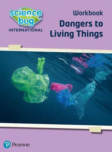 [object Object] «Science Bug: Dangers to living things Workbook», автор Дебора Геррідж - фото №1