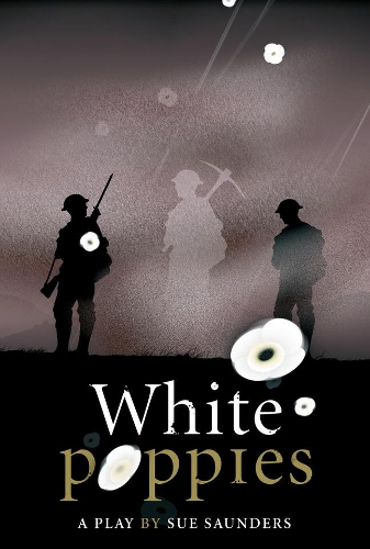 Бумажная книга «White Poppies Heinemann Plays», автор Сью Сондерс - фото №1