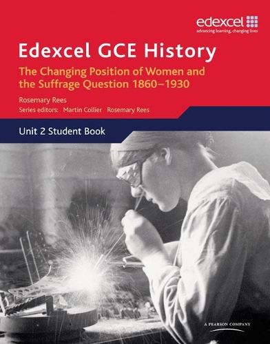 Бумажная книга «Edexcel GCE History AS Unit 2 C2 Britain c.1860-1930: The Changing Position of Women & Suffrage Question», автор Розмари Рис - фото №1