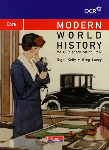 Паперова книга «Modern World History for OCR: Core Textbook», автор Грег Лейсі - фото №1