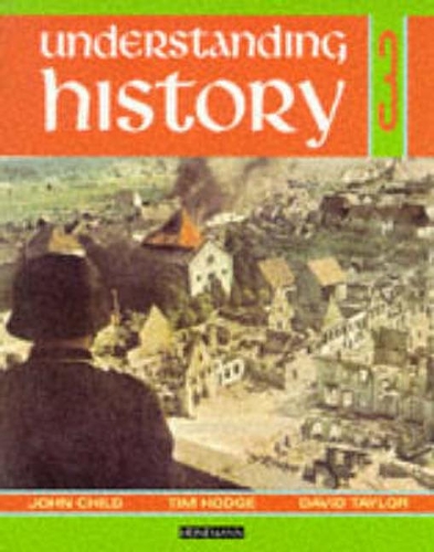 Паперова книга «Understanding History Book 3 (Britain and the Great War, Era of the 2nd World War)», авторів Девід Тейлор, Джон Чайлд - фото №1
