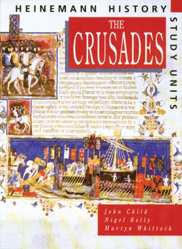 Бумажная книга «Heinemann History Study Units: Student Book.  The Crusades», авторов Джон Чайлд, Мартин Уитток, Найджел Келли - фото №1