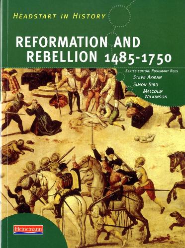 Паперова книга «Headstart In History: Reformation & Rebellion 1485-1750», автор Розмарі Різ - фото №1