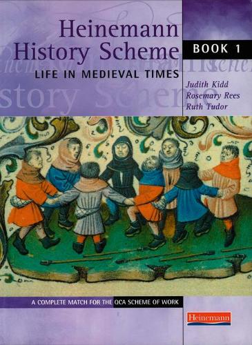 [object Object] «Heinemann History Scheme Book 1: Life in Medieval Times», авторов Джудит Кидд, Розмари Рис, Рут Тюдор - фото №1