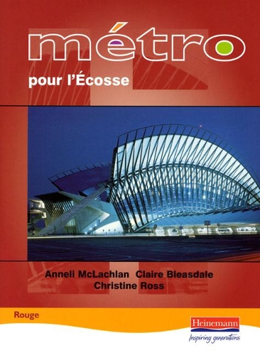 Бумажная книга «Metro pour L'Ecosse Rouge Student Book», авторов Аннели Маклахлан, Кристин Росс, Клэр Блисдейл - фото №1