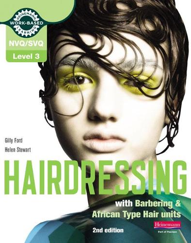 Бумажная книга «Level 3 (NVQ/SVQ) Diploma in Hairdressing (inc Barbering & African-type Hair units) Candidate Handbook», авторов Джилли Форд, Хелен Стюарт - фото №1