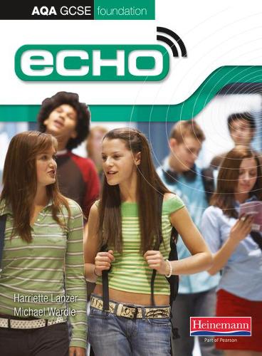 [object Object] «Echo AQA GCSE German Foundation Student Book», авторів Гаррієт Ланцер, Майкл Вордл - фото №1