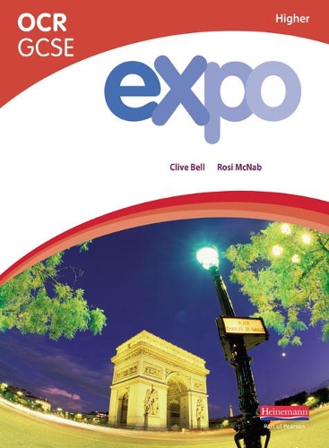 Бумажная книга «Expo OCR GCSE French Higher Student Book», автор Клайв Белл - фото №1