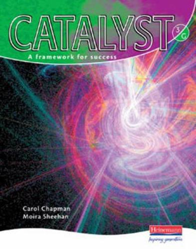 Бумажная книга «Catalyst 3 Green Student Book», авторов Кэрол Чепмен, Марк Уинтерботтом, Мартин Стирруп, Мойра Шихан - фото №1