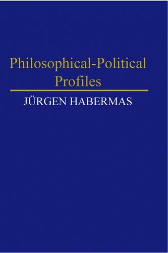Бумажная книга «Philosophical-Political Profiles», автор Юрген Хабермас - фото №1