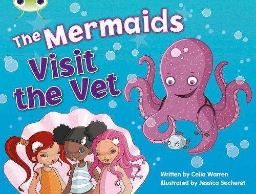 Бумажная книга «Bug Club Guided Fiction Year 1 Blue B The Mermaids Visit the Vet», автор Селия Уоррен - фото №1
