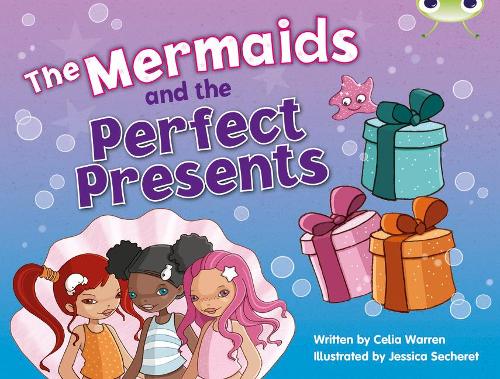Бумажная книга «Bug Club Guided Fiction Year 1 Blue C The Mermaids and Perfect Presents», автор Селия Уоррен - фото №1