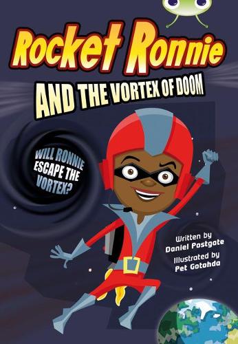 Бумажная книга «Bug Club Independent Fiction Year 4 Grey A Rocket Ronnie and the Vortex of Doom», автор Дэниел Постгейт - фото №1