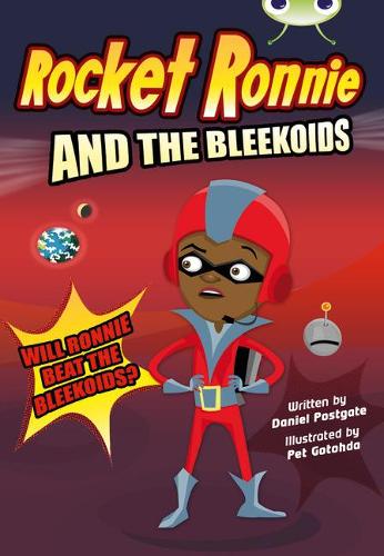 Бумажная книга «Bug Club Independent Fiction Year 4 Rocket Ronnie and the Bleekoids», автор Дэниел Постгейт - фото №1