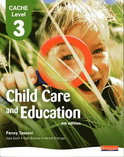 Бумажная книга «CACHE Level 3 in Child Care and Education Student Book», авторов Гарриет Элдридж, Кейт Бейт, Кэт Булман, Пенни Тассони - фото №1
