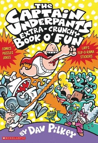 Паперова книга «The Captain Underpants' Extra-Crunchy Book O'Fun!», автор Дав Пілкі - фото №1