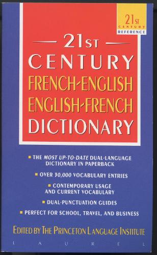 Бумажная книга «The 21st Century French-English English-French Dictionary» - фото №1