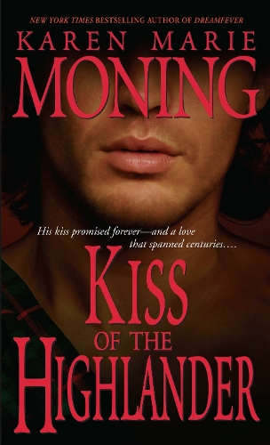 Паперова книга «Kiss of the Highlander», автор Карен Марі Монінг - фото №1