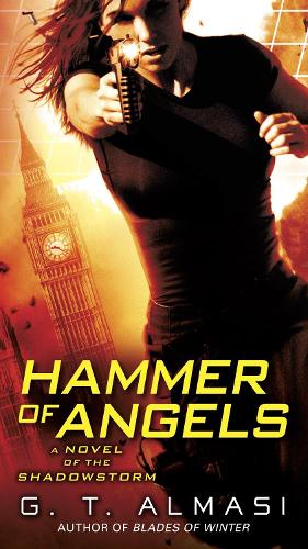 Бумажная книга «Hammer of Angels: A Novel of Shadowstorm», автор Г. Т. Алмаси - фото №1