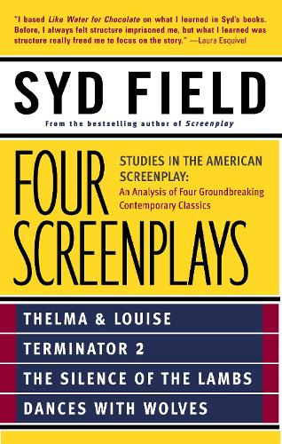 [object Object] «Four Screenplays: Studies in the American Screenplay: Thelma & Louise, Terminator 2, The Silence of the Lambs, and Dances with Wolves», автор Сид Филд - фото №1