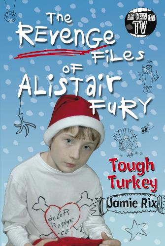 [object Object] « The Revenge Files of Alistair Fury: Tough Turkey», автор Джейми Рикс - фото №1