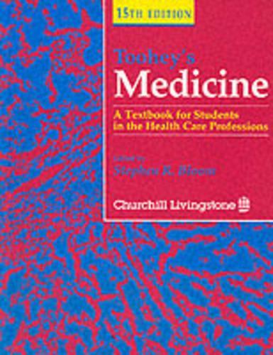 Паперова книга «Toohey's Medicine: A Textbook for Students in the Health Care Professions», авторів Арнольд Блум, Стівен Блум - фото №1