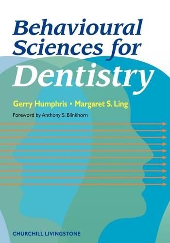 Бумажная книга «Behavioural Sciences for Dentistry», авторов Джеральд М. Хамфрис, Маргарет Линг - фото №1
