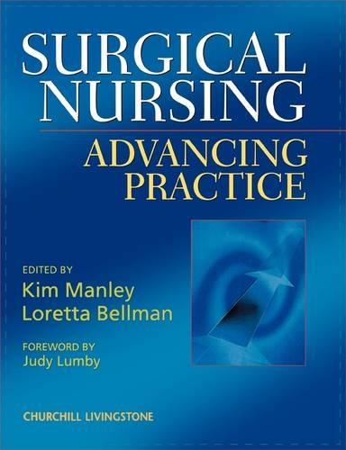 Паперова книга «Surgical Nursing: Advancing Practice», авторів Кім Менлі, Лоретта Беллман - фото №1