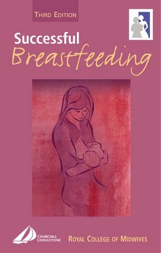 Бумажная книга «Successful Breastfeeding», автор Royal College of Midwives - фото №1