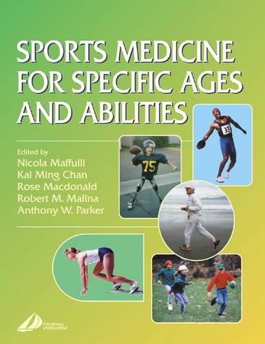 Паперова книга «Sports Medicine for Specific Ages and Abilities», авторів K. М. Чан, Нікола Маффуллі, Роберт М. Маліна, Тоні Паркер - фото №1