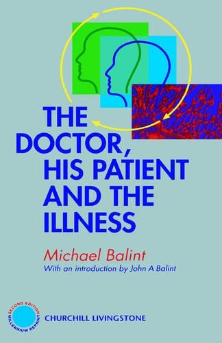 Бумажная книга «The Doctor, His Patient and The Illness», автор Джон Балинт - фото №1