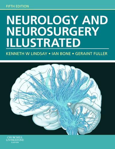 Паперова книга «Neurology and Neurosurgery Illustrated», авторів Герант Фуллер, Ієн Боун, Кеннет В. Ліндсей - фото №1