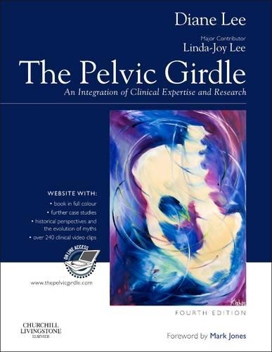 Бумажная книга «The Pelvic Girdle: An integration of clinical expertise and research», автор Диана Г. Ли - фото №1